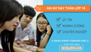 thuê Gia sư dạy toán lớp 10