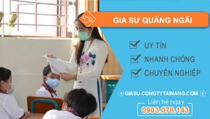Gia Sư Tại Quảng Ngãi