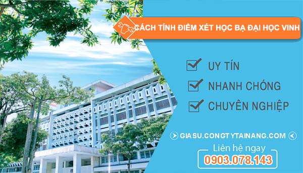 Cách tính điểm xét học bạ Đại học Vinh VinhUni chính xác 2024 - Trung ...