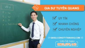 Gia Sư Tuyên Quang