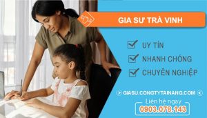 thuê Gia Sư Trà Vinh